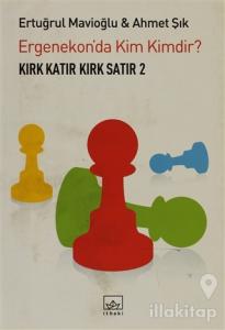 Ergenekon'da Kim Kimdir?