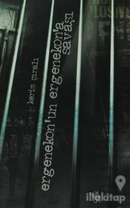 Ergenekon'un Ergenekon'a Savaşı