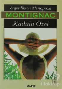 Ergenlikten Menopoza Kadına Özel