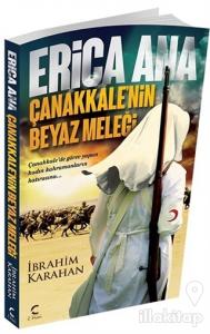 Erica Ana: Çanakkalenin Beyaz Meleği