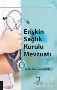 Erişkin Sağlık Kurulu Mevzuatı