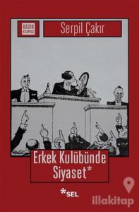 Erkek Kulübünde Siyaset