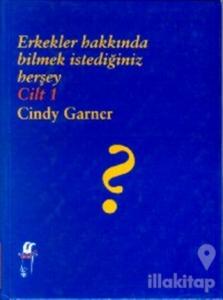 Erkekler Hakkında Bilmek İstediğiniz Herşey  Cilt: 1 (Ciltli)