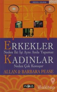 Erkekler Neden İki İşi Aynı Anda Yapamaz Kadınlar Neden Çok Konuşur