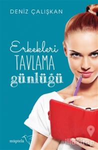 Erkekleri Tavlama Günlüğü