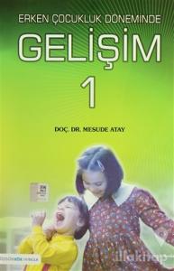 Erken Çocukluk Döneminde Gelişim 1