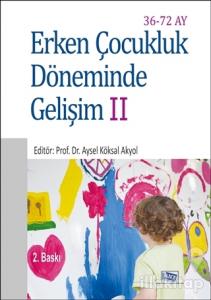 Erken Çocukluk Döneminde Gelişim 2 (36-72 Ay)