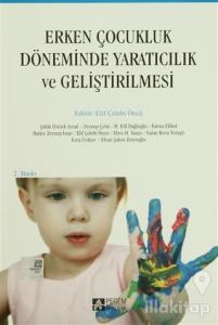 Erken Çocukluk Döneminde Yaratıcılık ve Geliştirilmesi