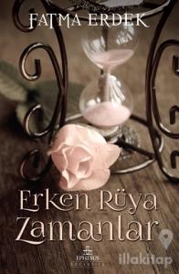 Erken Rüya Zamanlar