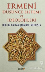 Ermeni Düşünce Sistemi ve İdeolojileri