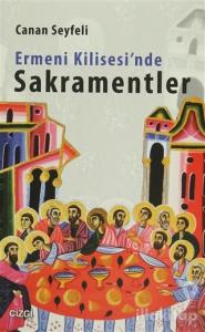 Ermeni Kilisesi'nde Sakramentler