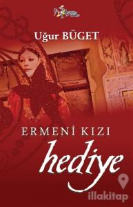 Ermeni Kızı Hediye