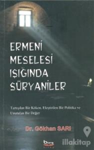 Ermeni Meselesi Işığında Süryaniler