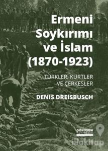 Ermeni Soykırımı ve İslam (1870-1923)