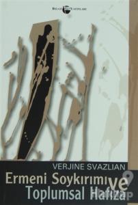 Ermeni Soykırımı ve Toplumsal Hafıza