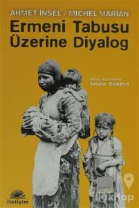 Ermeni Tabusu Üzerine Diyalog