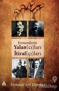 Ermenilerin Yalan(cı)ları İtiraf(çı)ları