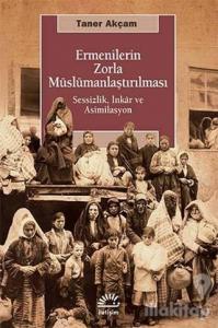 Ermenilerin Zorla Müslümanlaştırılması