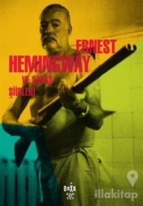 Ernest Hemingway ve Savaş Şiirleri
