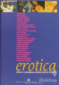 Erotica Dünya Yazınından Seçme Erotik Şiirler (Ciltli)