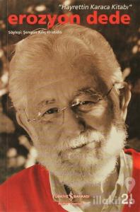Erozyon Dede - Hayrettin Karaca Kitabı