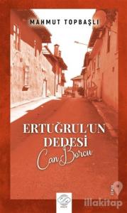 Ertuğrul'un Dedesi - Can Borcu