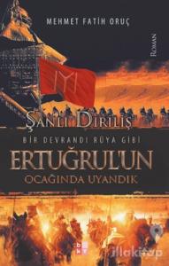Ertuğrul'un Ocağında Uyandık