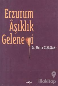 Erzurum Aşıklık Geleneği