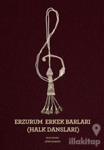 Erzurum Erkek Barları (Halk Dansları)