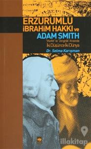 Erzurumlu İbrahim Hakkı ve Adam Smith