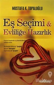 Eş Seçimi ve Evliliğe Hazırlık