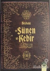 Es-Sünen ül-Kebir Cilt: 14 (Ciltli)