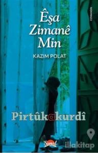 Eşa Zimane Min