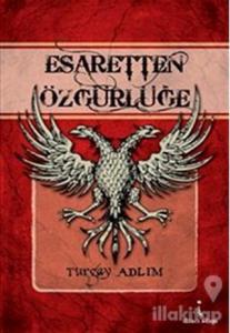 Esaretten Özgürlüğe