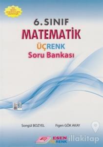 Esen 6. Sınıf Matematik Üçrenk Soru Bankası