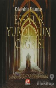 Esenlik Yurdunun Çağrısı