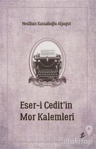 Eser-i Cedit'in Mor Kalemleri