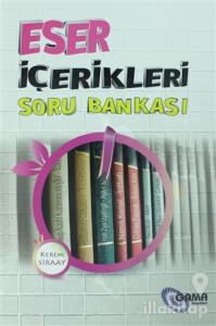 Eser İçerikleri Soru Bankası