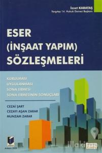 Eser (İnşaat Yapım) Sözleşmeleri