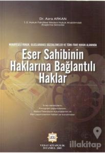 Eser Sahibinin Haklarına Bağlantılı Haklar