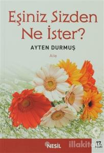 Eşiniz Sizden Ne İster?