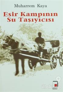 Esir Kampının Su Taşıyıcısı