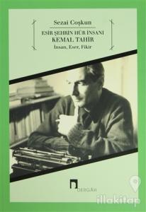 Esir Şehrin Hür İnsanı Kemal Tahir