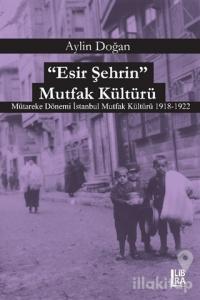 Esir Şehrin Mutfak Kültürü