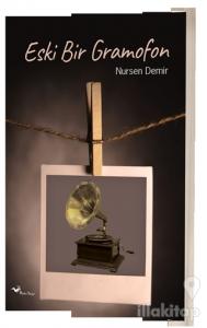 Eski Bir Gramofon