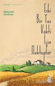 Eski Bir Yaz Vakti İçin Mektuplar