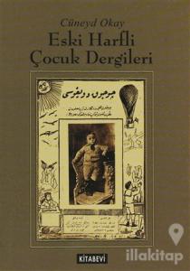 Eski Harfli Çocuk Dergileri