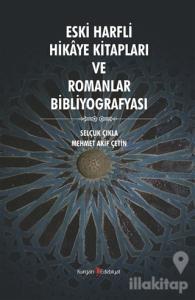 Eski Harfli Hikaye Kitapları ve Romanlar Bibliyografyası