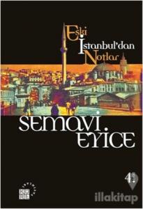 Eski İstanbul'dan Notlar