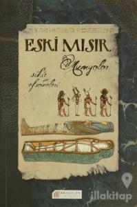 Eski Mısır - Mumyalar